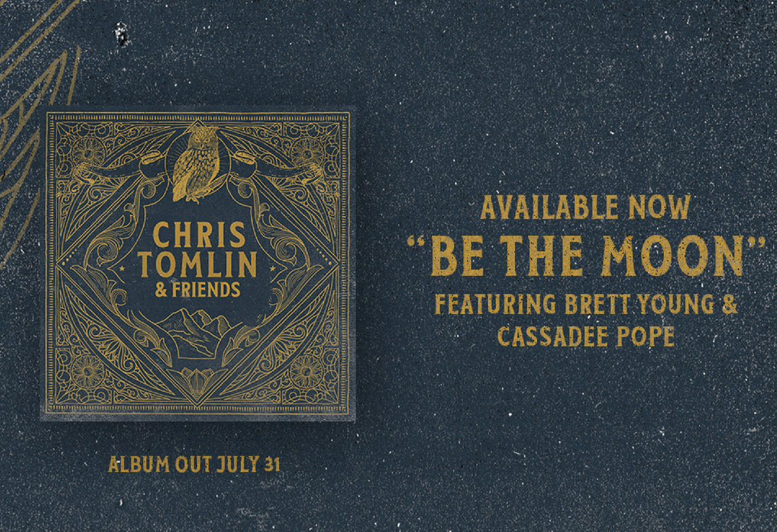 New Digital Song "Be The Moon” Featuring Brett Young & Cassadee Pope