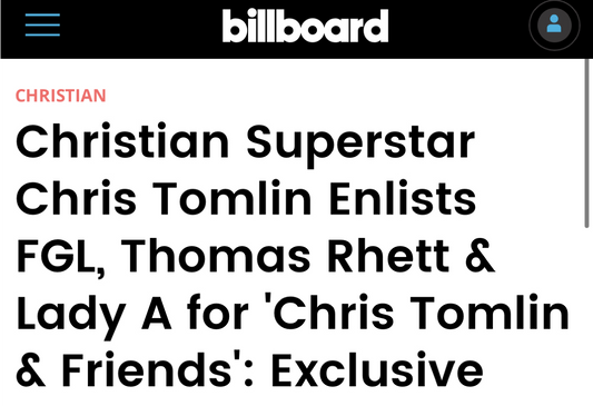 BILLBOARD: Chris Tomlin Enlists FGL, Thomas Rhett & Lady for "Chris Tomlin & Friends"