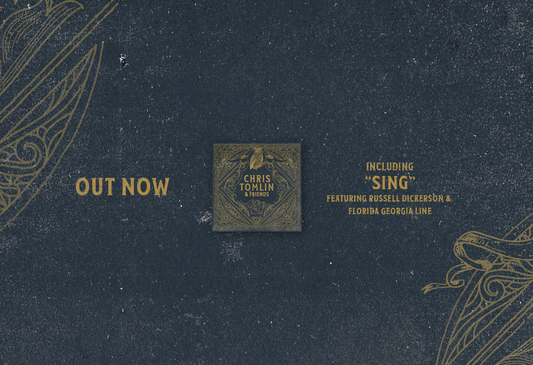 Chris Tomlin & Friends Album Out TODAY