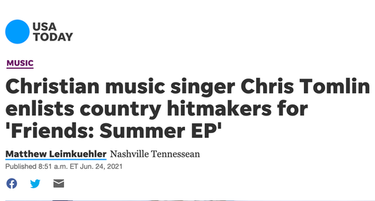 USA TODAY Reveals "Chris Tomlin & Friends: Summer EP" Country Collaborations